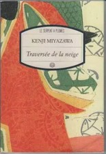 Traversée de la neige, Kenji